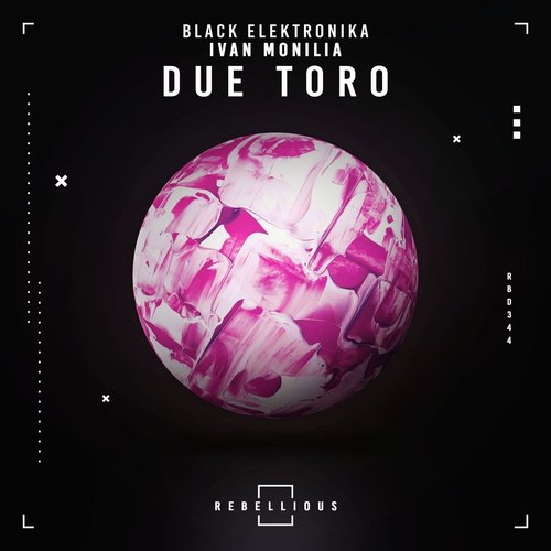 Black Elektronika, Ivan Monilia - Due Toro [RBD344]